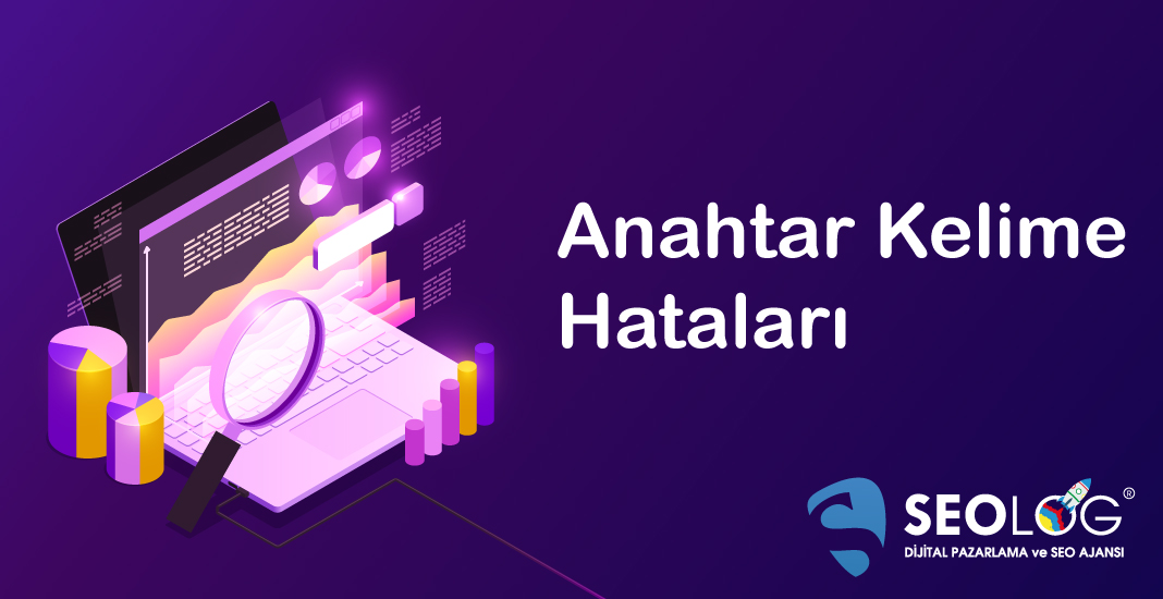 Anahtar Kelime Hataları