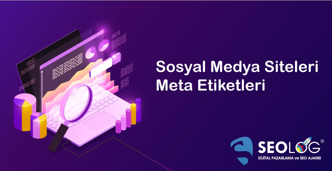 Sosyal Medya Meta Etiketleri