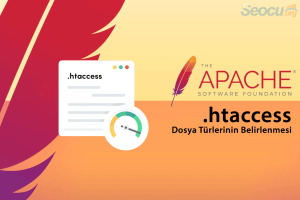 .htaccess ile Dosya Türlerinin Belirlenmesi